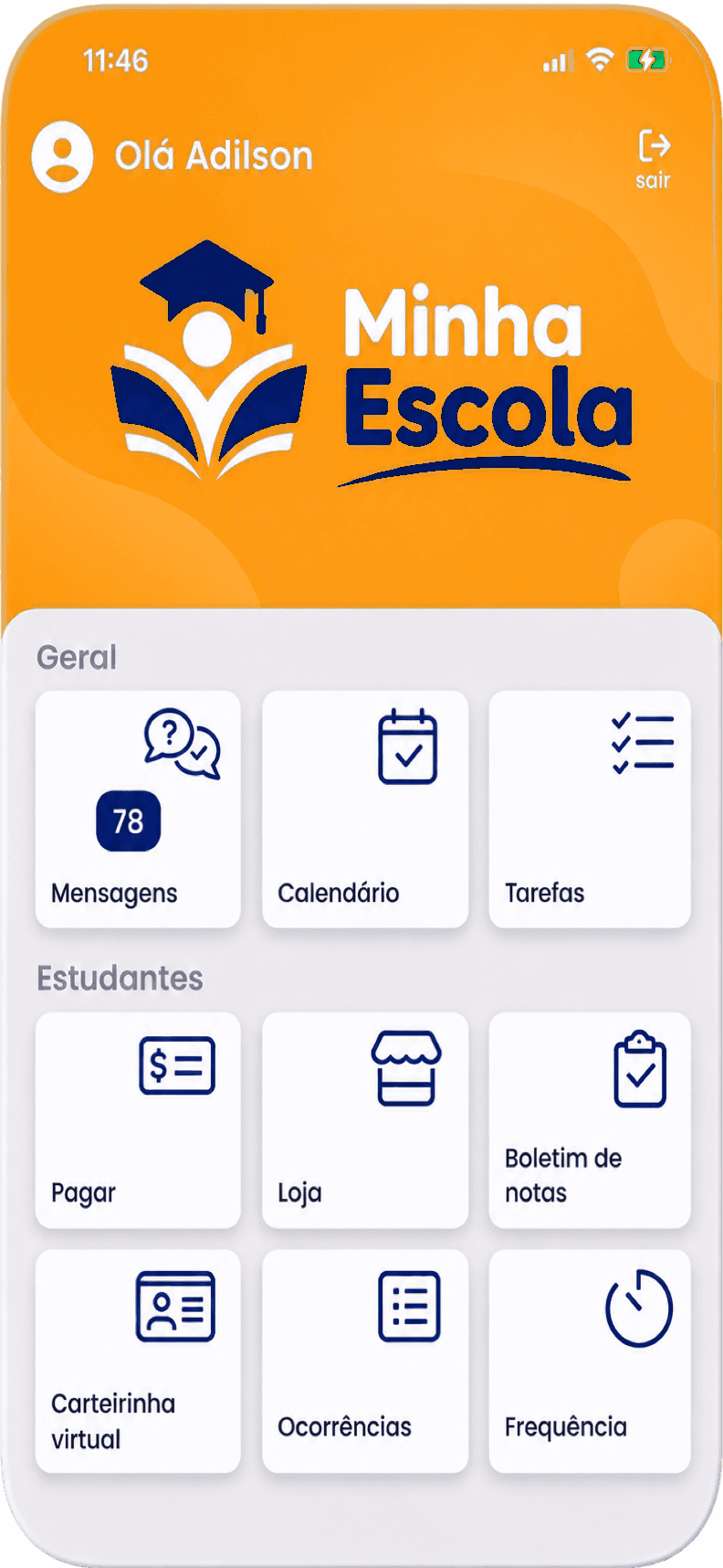 App Minha Escola — tela inicial com módulos de mensagens, calendário, pagamentos e boletim